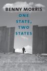 Image for One state, two states: resolving the Israel/Palestine conflict