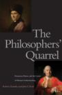 Image for The philosophers&#39; quarrel: Rousseau, Hume, and the limits of human understanding