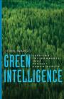 Image for Green intelligence: creating environments that protect human health