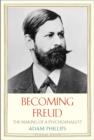 Image for Becoming Freud  : the making of psychoanalysis