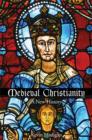 Image for Medieval Christianity  : a new history