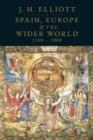 Image for Spain, Europe and the wider world 1500-1800