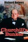 Image for Churchill&#39;s bunker: the secret headquarters at the heart of Britain&#39;s victory