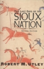 Image for The last days of the Sioux nation