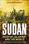 Image for Sudan  : Darfur and the failure of an African state