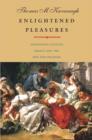 Image for Enlightened pleasures: eighteenth-century France and the new epicureanism
