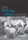 Image for Defying the odds: the Tule River Tribe&#39;s struggle for sovereignty in three centuries