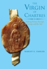 Image for The Virgin of Chartres: making history through liturgy and the arts