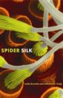 Image for Spider silk: evolution and 400 million years of spinning, waiting, snagging, and mating