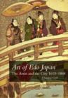 Image for Art of Edo Japan  : the artist and the city 1615-1868