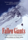 Image for Fallen giants  : a history of Himalayan mountaineering from the age of empire to the age of extremes