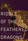 Image for Riddle of the feathered dragons  : hidden birds of China