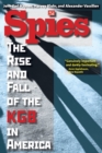 Image for Spies  : the rise and fall of the KGB in America
