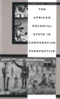 Image for The African colonial state in comparative perspective
