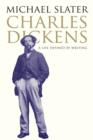 Image for Charles Dickens: a life defined by writing
