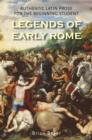 Image for Legends of early Rome: authentic Latin prose for the beginning student