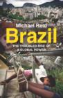 Image for Brazil: the troubled rise of a global power
