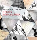 Image for Untangling the web  : Gego&#39;s Reticulâarea