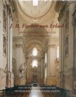 Image for J.B. Fischer von Erlach  : architecture as theater in the Baroque era