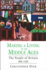 Image for Making a living in the Middle Ages: the people of Britain, 850-1520