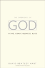 Image for The experience of God: being, consciousness, bliss