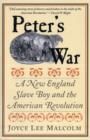 Image for Peter&#39;s war  : a New England slave boy and the American Revolution