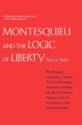 Image for Montesquieu and the Logic of Liberty