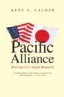 Image for Pacific alliance  : reviving U.S.-Japan relations