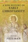 Image for A new history of early Christianity