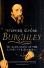 Image for Burghley  : William Cecil at the court of Elizabeth I