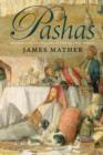 Image for Pashas  : traders and travellers in the Islamic world