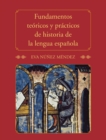 Image for Fundamentos teâoricos y practicos de la lengua Espaänola