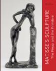 Image for Matisse&#39;s sculpture  : the pinup and the primitive