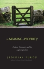 Image for The Meaning of Property