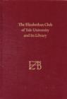 Image for The Elizabethan Club of Yale University and its library