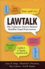 Image for Lawtalk  : the unknown stories behind familiar legal expressions
