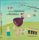 Image for To do: a book of alphabets and birthdays