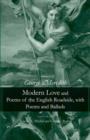 Image for Modern love and poems of the English roadside, with poems and ballads