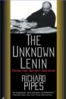 Image for The unknown Lenin: from the secret archive