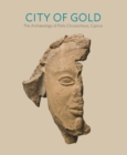Image for City of gold  : the archaeology of Polis Chrysochous, Cyprus
