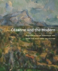 Image for Câezanne and the modern  : masterpieces of European art from the Pearlman collection