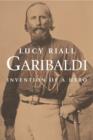 Image for Garibaldi: invention of a hero