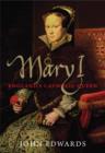 Image for Mary I: England&#39;s Catholic queen