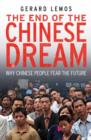 Image for The end of the Chinese dream: why Chinese people fear the future