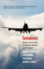 Image for Turbulence : Boeing and the State of American Workers and Managers