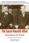 Image for The Sacco-Vanzetti affair  : America on trial