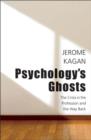 Image for Psychology&#39;s Ghosts