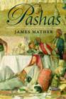 Image for Pashas: traders and travellers in the Islamic world