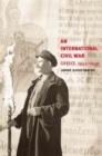 Image for An International Civil War : Greece, 1943-1949