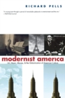 Image for Modernist America  : art, music, movies, and the globalization of American culture